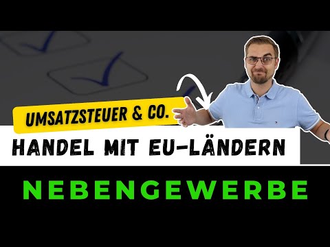 Nebengewerbe und EU-Handel: So startest du international durch