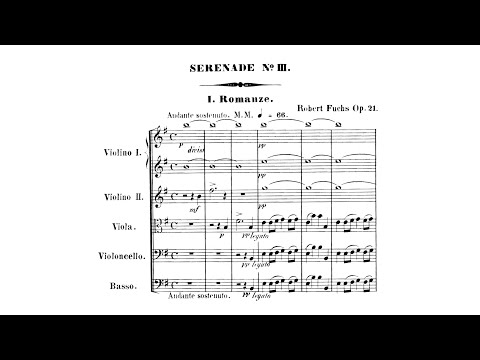 Robert Fuchs – Serenade No.3, in E minor
