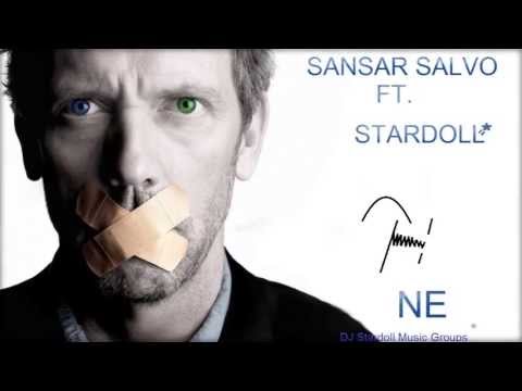 Sansar Salvo ft DJ Stardoll - Ne?
