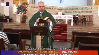 HOMILIA PADRE BETO 26-08-12