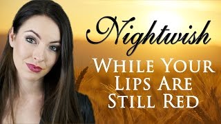 Nightwish - While Your Lips Are Still Red (Cover by Minniva feat. Krzysztof Polak)
