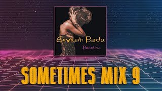 Erykah Badu - Sometimes (Mix# 9) Reaction