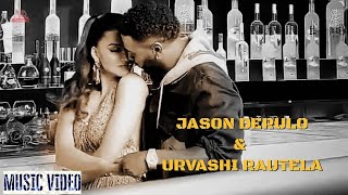 Urvashi Rautela ❤️ & Jason Derulo (Music Video) | International Collab | Jason Derulo Songs