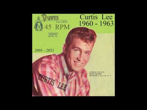Curtis Lee - Dunes 45 RPM Records - 1960 - 1963