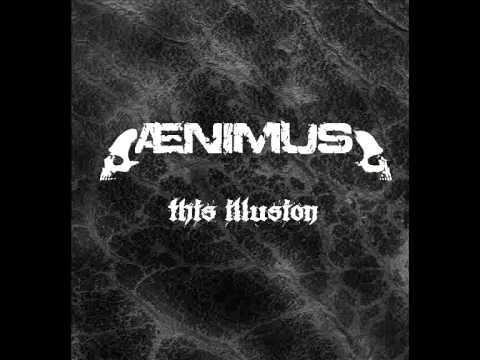 Ænimus - This Illusion album preview