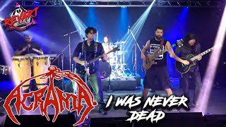 Acrania - I Was Never Dead,(#EchandoRuidoALV con Revart)