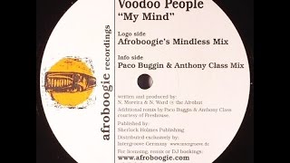 Voodoo People ‎– My Mind (Afroboogie's Mindless Mix)