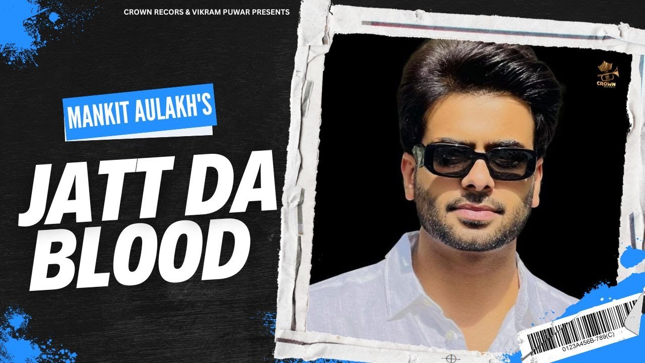 Jatt Da Blood (Title) Lyrics | Jatt Da Blood | Mankirt Aulakh | Mankirt Aulakh | GoldBoy