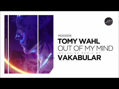Tomy Wahl - Out of My Mind (Vakabular Remix) [Movement Recordings]