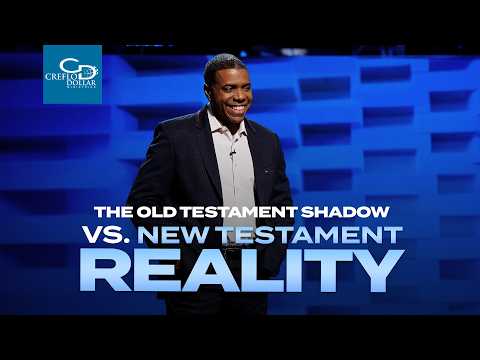 "The Old Testament Shadow vs. New Testament Reality" - Episode 2