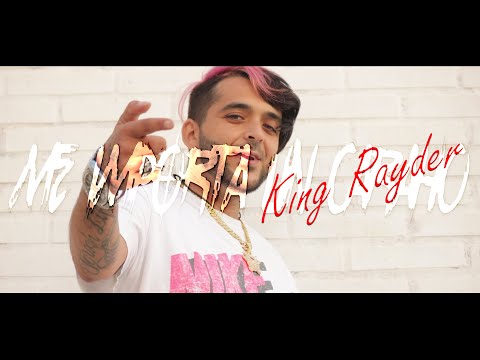 ME IMPORTA UN CARAHO / King Rayder
