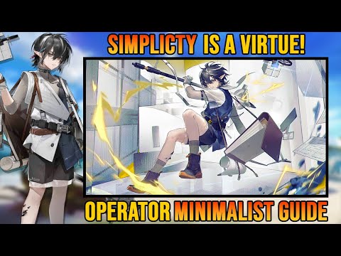 Should You Build Minimalist? | Operator Minimalist Guide [Arknights]