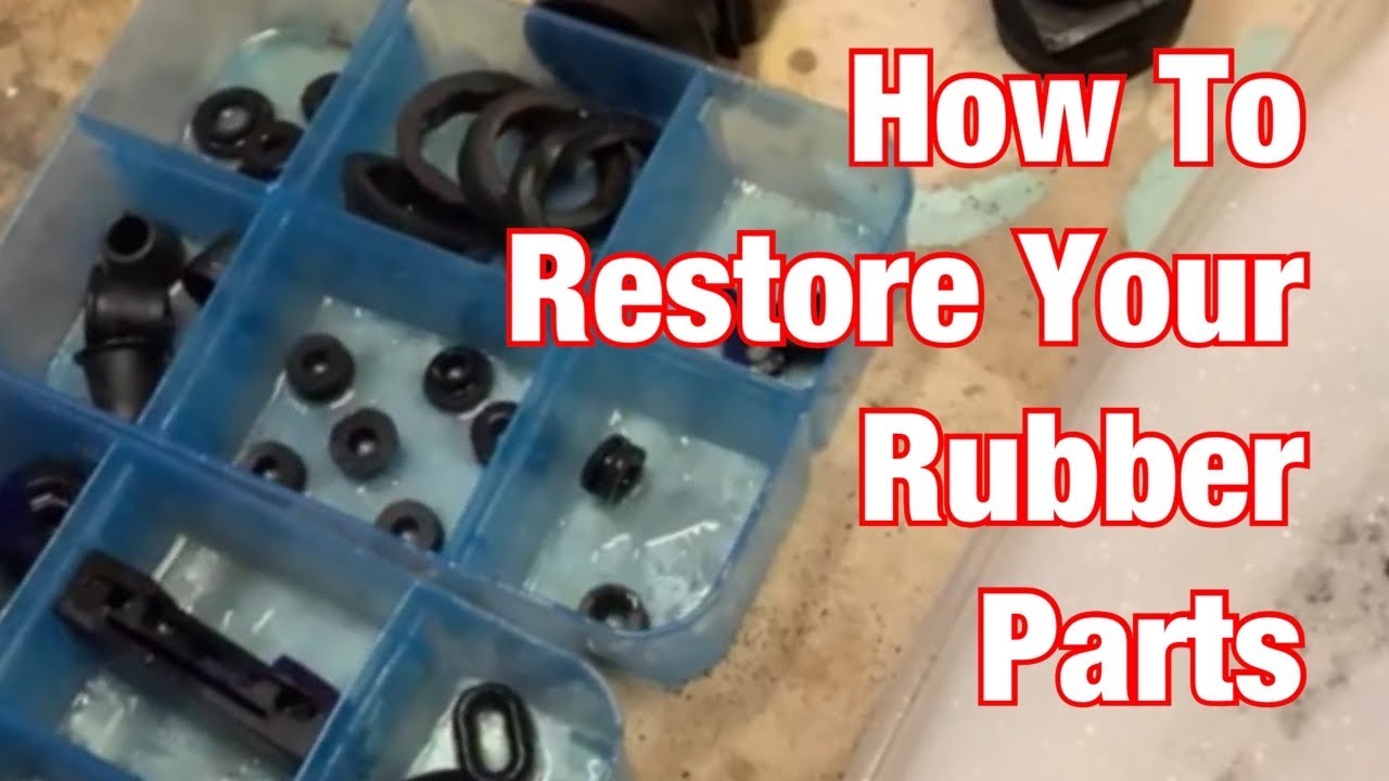 How to restore rubber parts