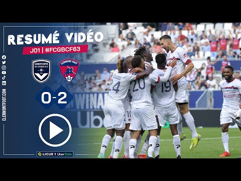J01 | Bordeaux - Clermont : le résumé vidéo (0-2)