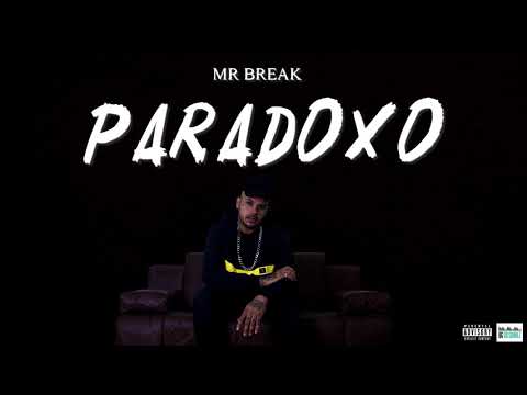 Mr Break - Paradoxo (Audio Oficial)