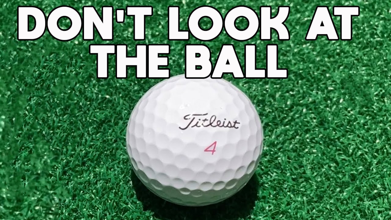 The SECRET to playing GREAT golf. DON'T focus on the golf ball