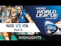 Netherlands V Italy Match Highlights Antwerp Women S HWL 2015