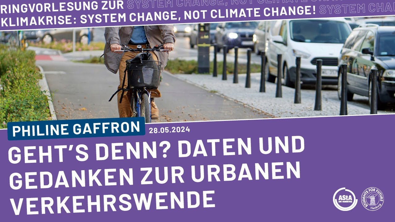 Geht's denn? Daten und Gedanken zur Urbanen Verkehrswende | Fridays for Future
