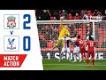 Liverpool 2-0 Crystal Palace | Match Action