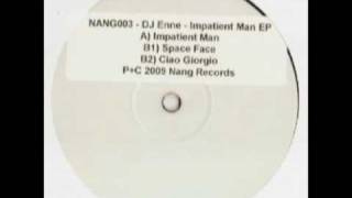 DJ Enne - Impatient Man