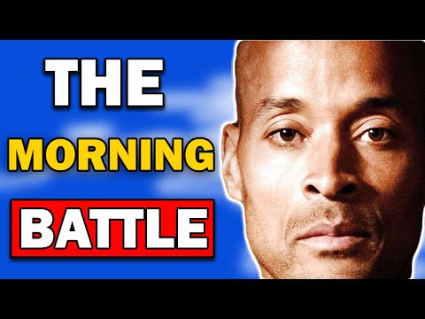 DAVID GOGGINS - 9 SECRETS TO SUCCESS [The Morning Battle]