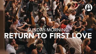 Download lagu Return to First Love | Pastor Michael Koulianos | Sunday Morning Service | April 26th mp3 Download lagu Return to First Love | Pastor Michael Koulianos | Sunday Morning Service | April 26th mp3
