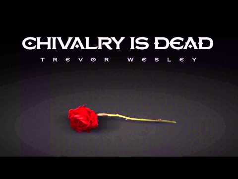 Song Lyrics Song 20 Chivalry Is Dead Wattpad wattpad