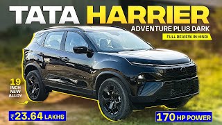 Tata Harrier Adventure + Dark Automatic : ₹23.64 lakhs | Full Walk around and Review