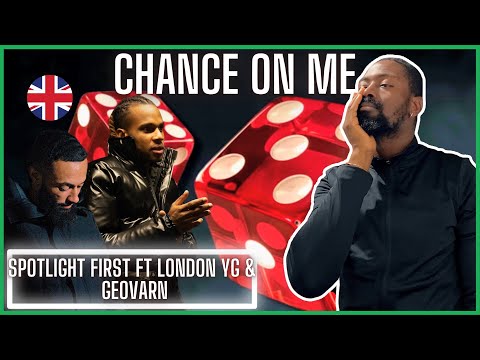 SpotlightFirst, LondonYG, Geovarn - Chance On Me | Reaction