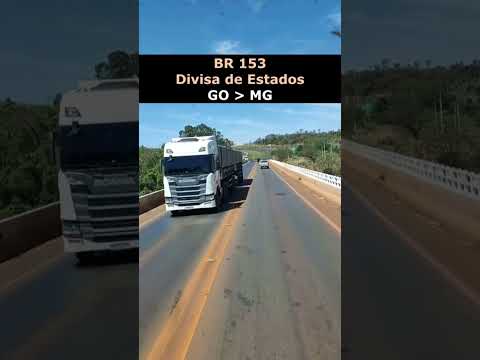 BR 153 - Divisa de estados GO - MG