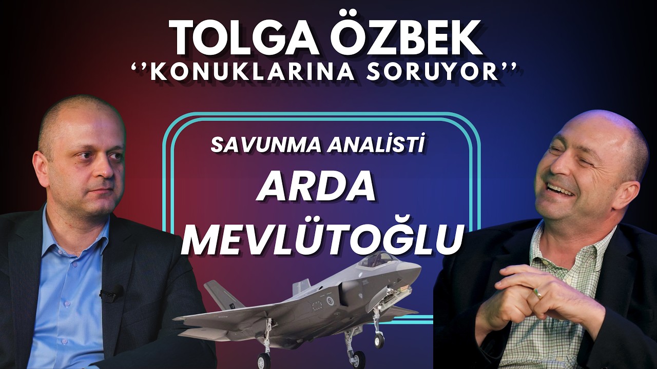 Arda Mevlütoğlu yanıtladı: F-35 nasıl Türkiye’ye gelecek? S-400’ler ne olacak?