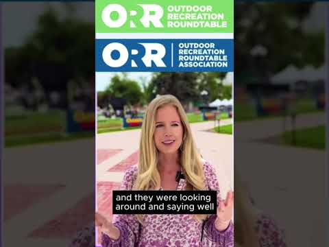 What is the Outdoor Recreation Roundtable and How Can It Help Your Economy?