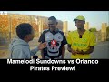 Mamelodi Sundowns vs Orlando Pirates Preview | Nedbank Cup Final!