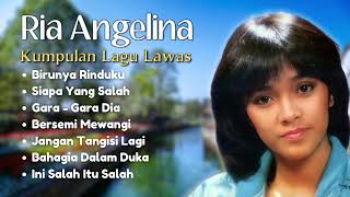Download lagu Ria Angelina Kumpulan Lagu Lawas mp3 Download lagu Ria Angelina Kumpulan Lagu Lawas mp3