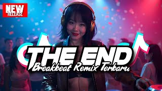 Download lagu DJ THE END BREAKBEAT REMIX TERBARU 2025 mp3 Download lagu DJ THE END BREAKBEAT REMIX TERBARU 2025 mp3