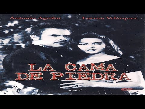 Antonio Aguilar-La Cama de Piedra-Película Mexicana Completa.