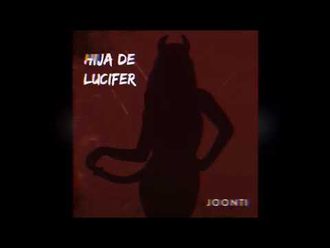 Video Hija De Lucifer (Audio) de Joonti