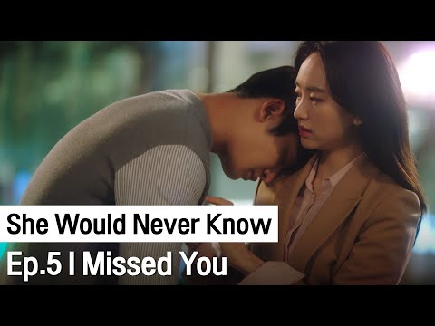 I Thought of You | She Would Never Know ep.5