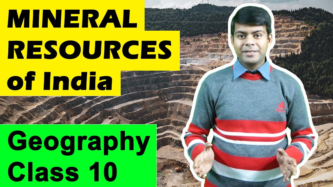 Mineral Resources in India | Sem 2 | Geography Class 10 | ICSE, CBSE, NCERT