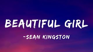 Beautiful Girl ॥ Sean Kingston~ you're my heart 【Official】Perfect Lyrics...