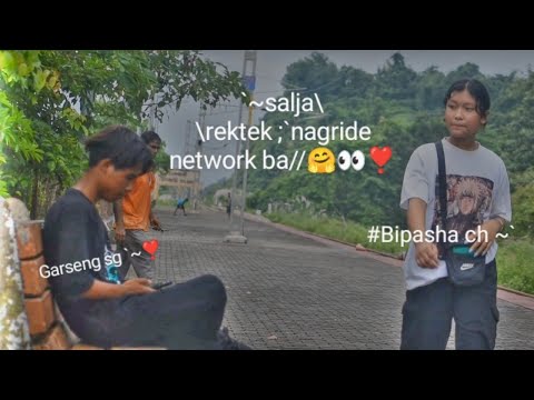 Salja rektek na,a gride #network ba}{ coming soon short video % T.G ,garo %👍