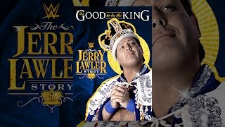 WWE: It’s Good to Be the King: The Jerry Lawler Story