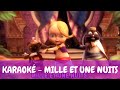 [Karaoké] Bébé Lilly - Mille et Une Nuits 