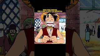 LUFFY SÓ QUER SABER DISSO😂#onepiece #anime #luffy #ace #smoker #onepieceedit #edit #shorts