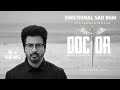 Doctor Nenjame Sad BGM Doctor Sad Ringtone Doctor Sad BGM Doctor BGM MODERN EXPO