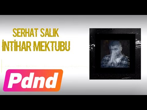 İntihar Mektubu - Serhat Salık (Official Audio)