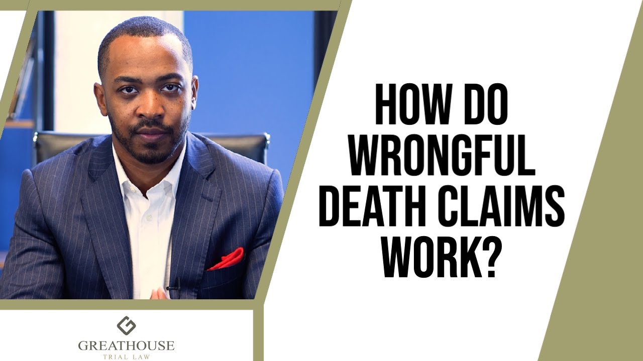 How Do Wrongful Death Claims Work?