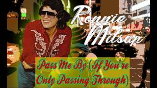 Ronnie Milsap --Pass Me By (If You&#39;re Only Passing Through)