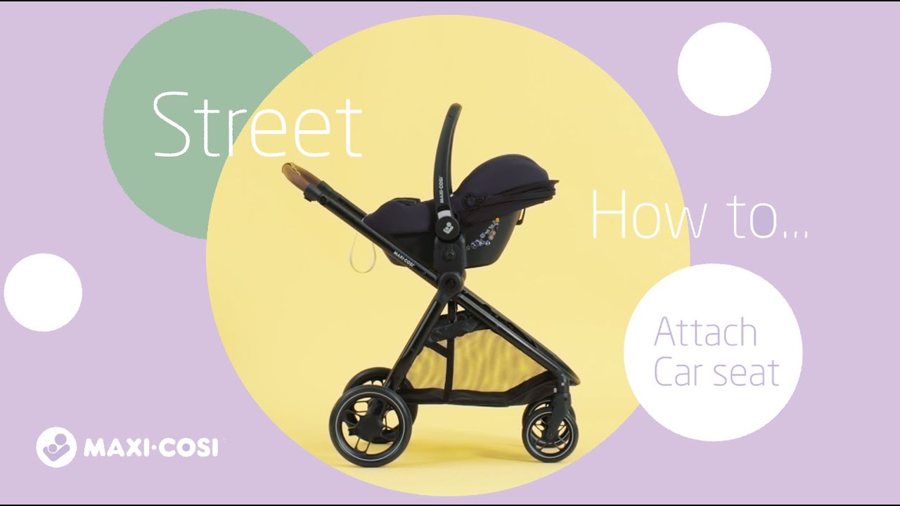 Street - How to attach car seat
