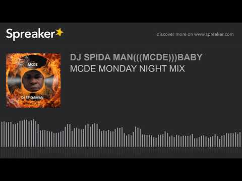 MCDE MONDAY NIGHT MIX (part 4 of 7)